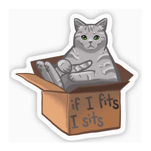 If I Fits I Sits Sticker