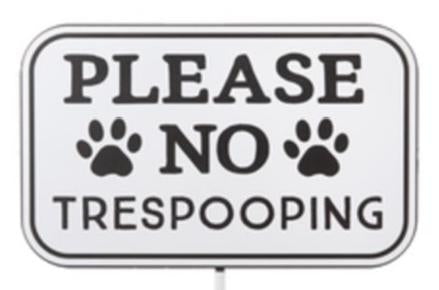 Please No Trespooping Stake