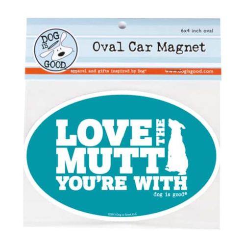 Love the Mutt You're With Magnet -Disc.