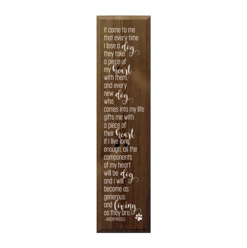 Everytime I Lose A Dog Sign -Walnut Stain