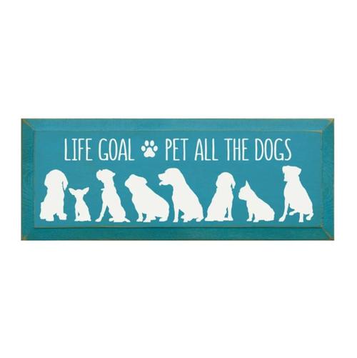 Pet All The Dogs Sign -Turquoise