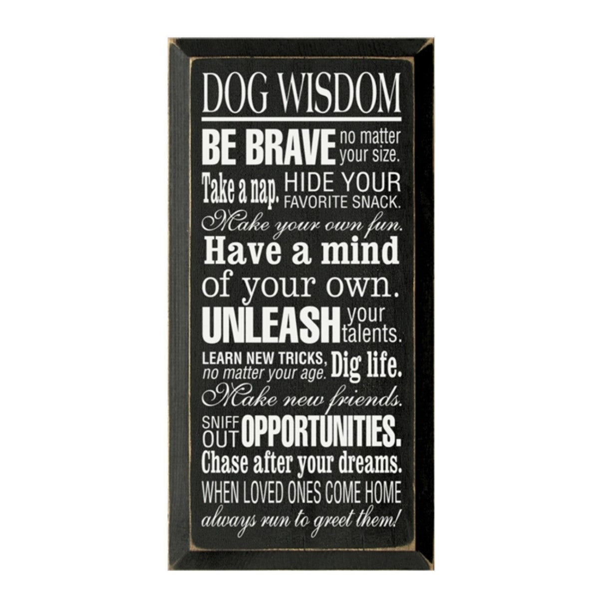 Dog Wisdom Sign -Black