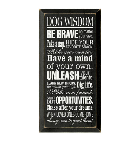 Dog Wisdom Sign -Black