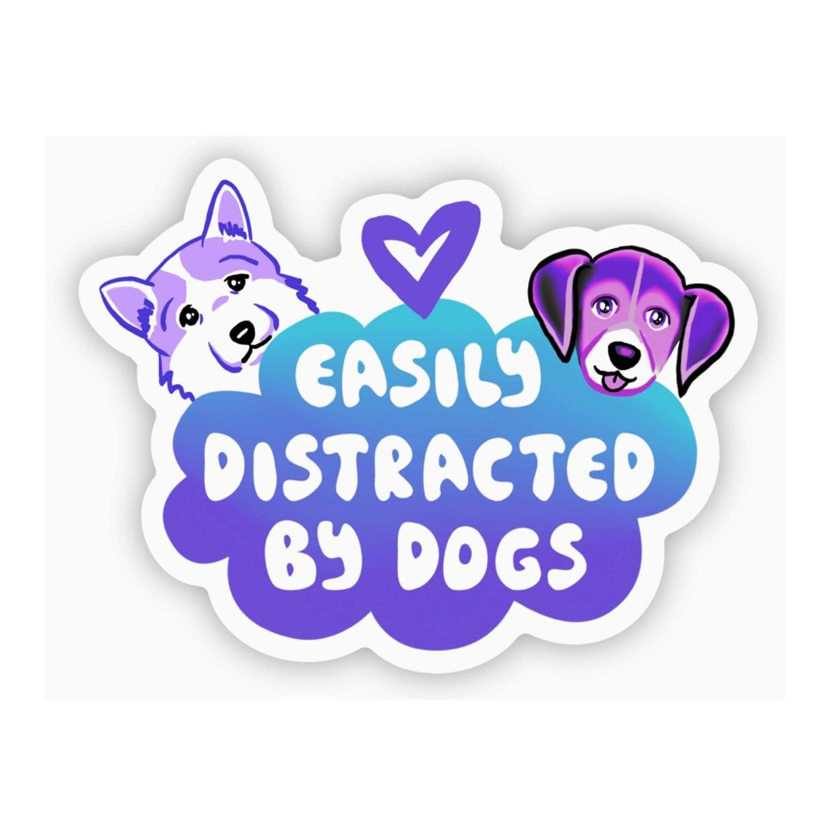 Easily Distracted by Dogs Sticker
