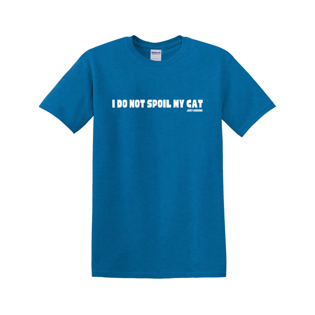 I Do Not Spoil My Cat T-Shirt Antique Sapphire