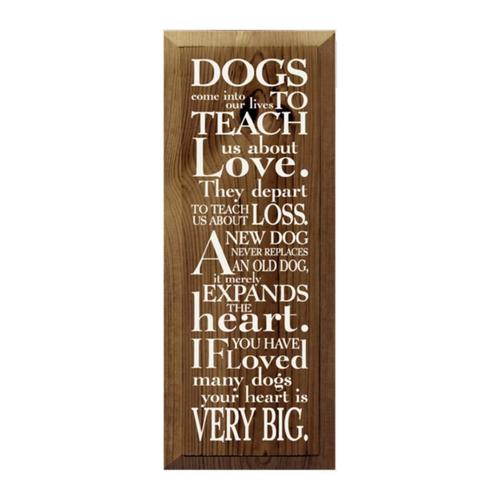 Dogs Come Into Our Lives -Walnut