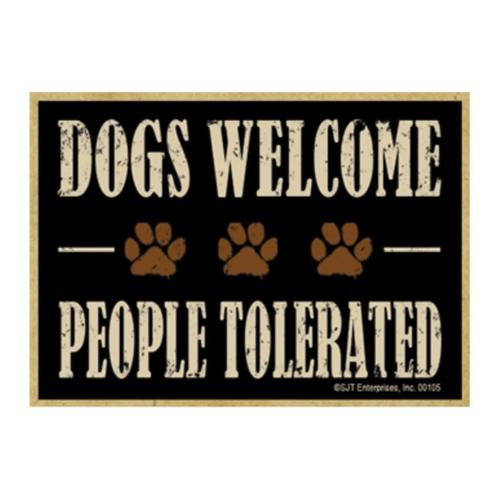 Dogs Welcome Magnet