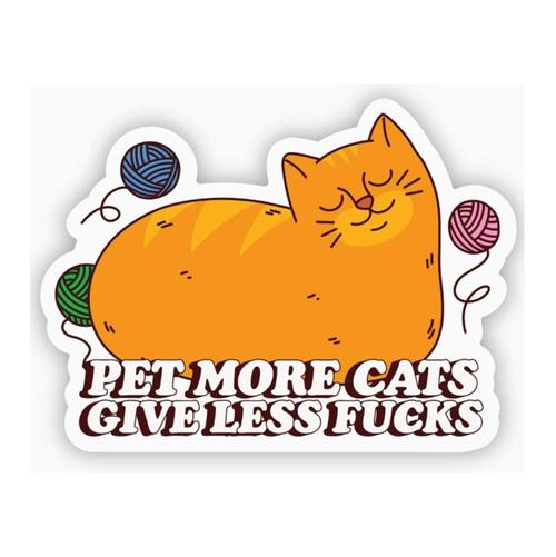 Pet More Cats Give Less F**** Sticker