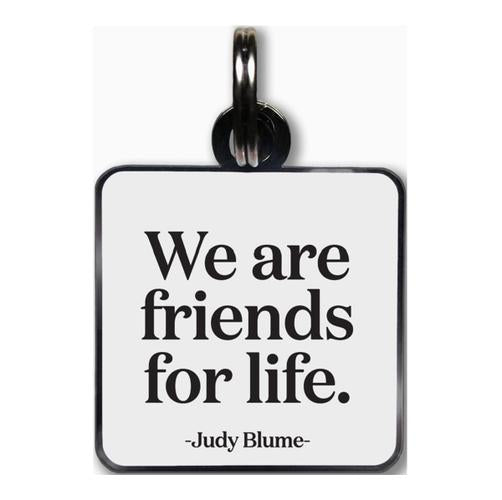 Friends for Life Tag -Quotable