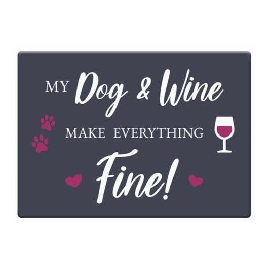 My Dog & Wine Magnet