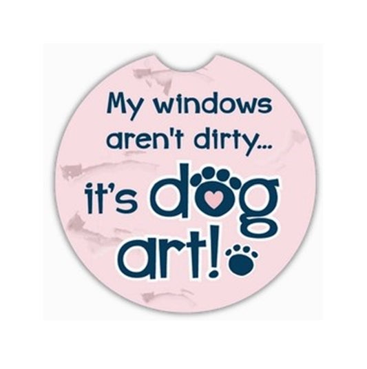 My Windows Aren't Dirty Car Coaster