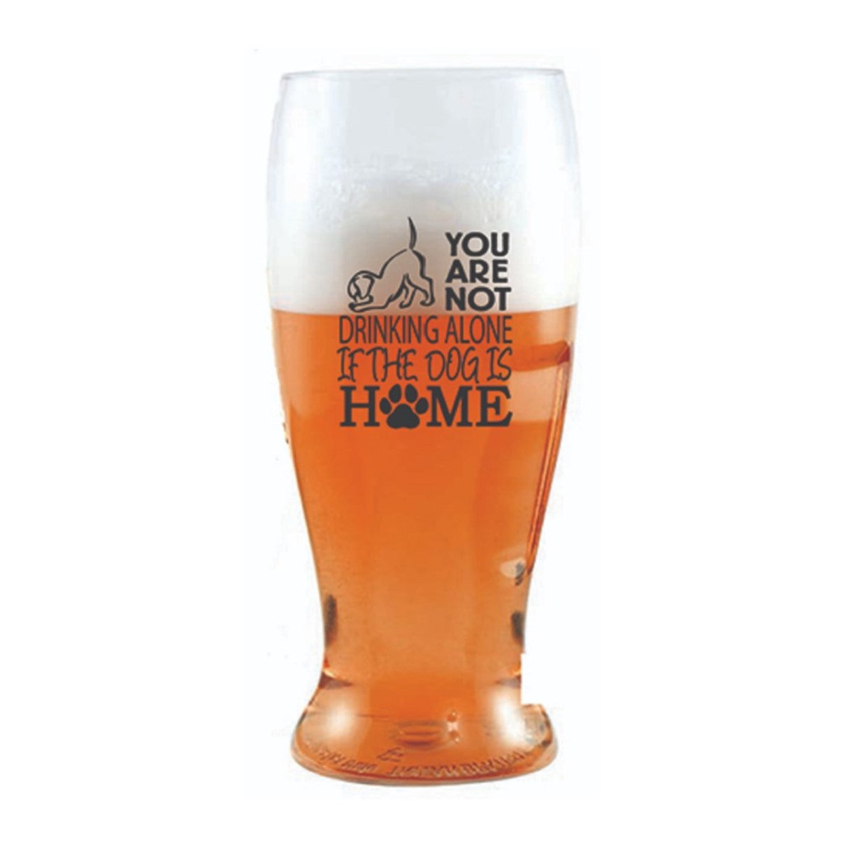 If the Dog is Home.. Plastic Pilsner Glass