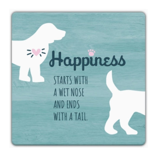 Dog Speak "Happiness Starts" Coaster