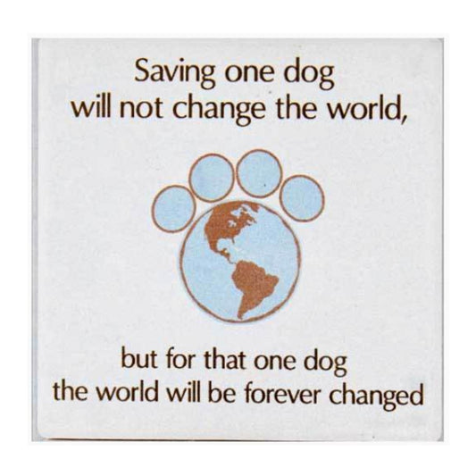 Dog Speak "Saving One Dog" Coaster