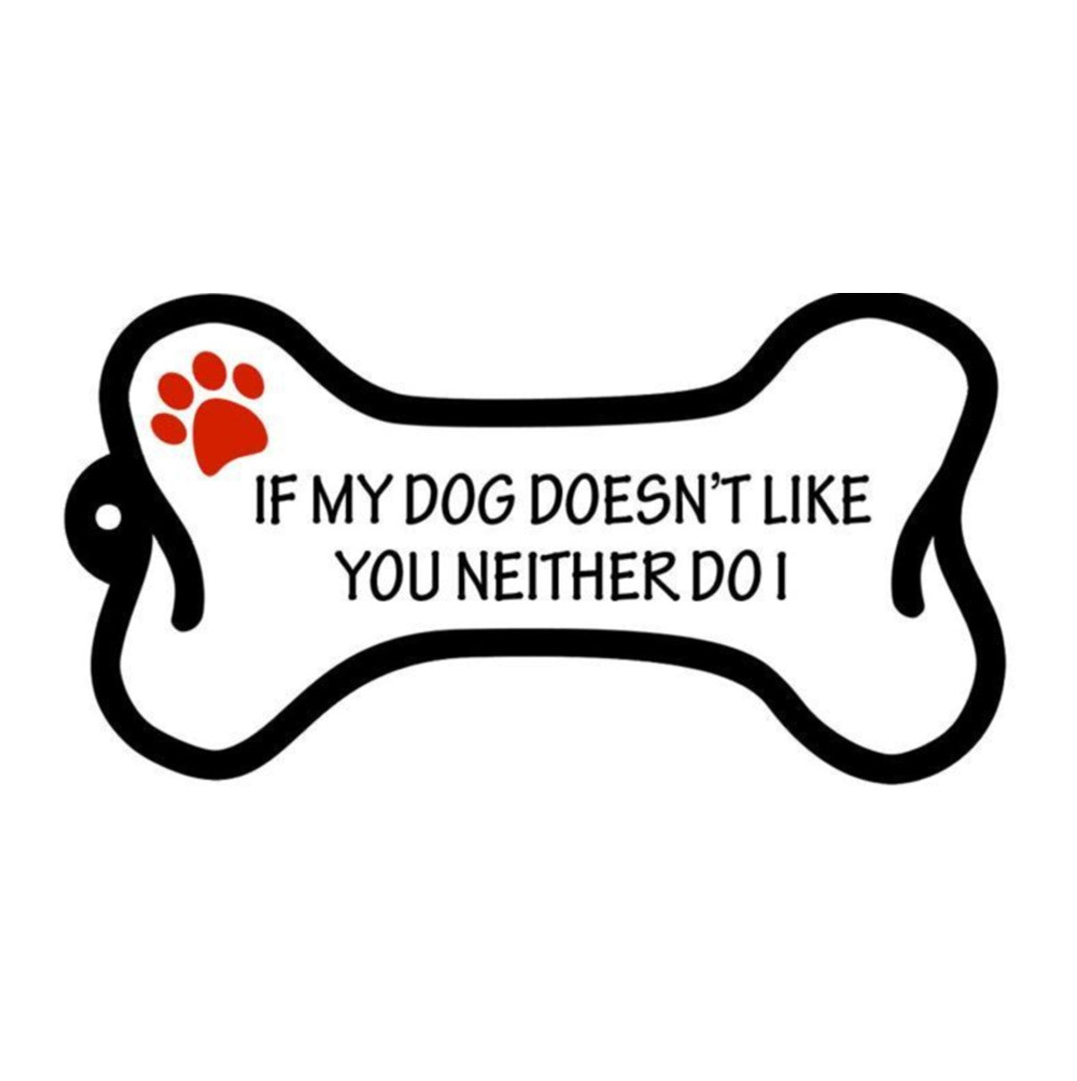 "If My Dog Doesnt Like You" Keychain