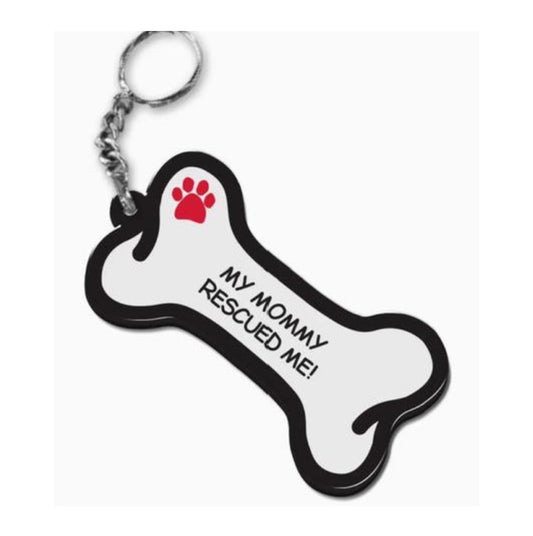 "My Mommy Rescued Me" Keychain