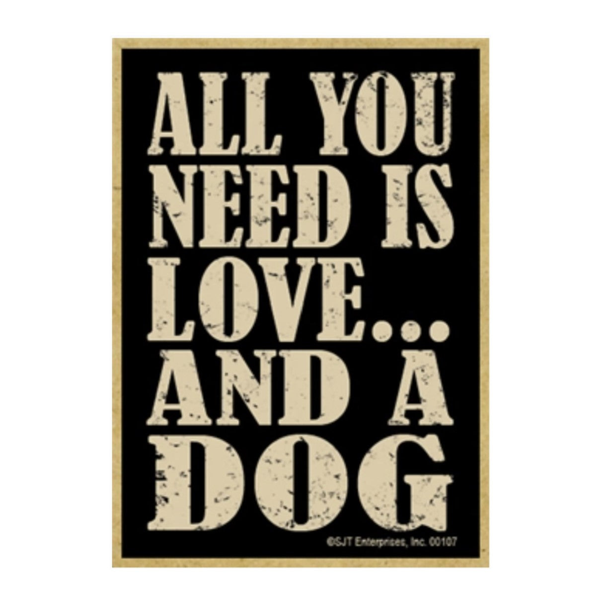 All You Need Is Love & Dog Magnet