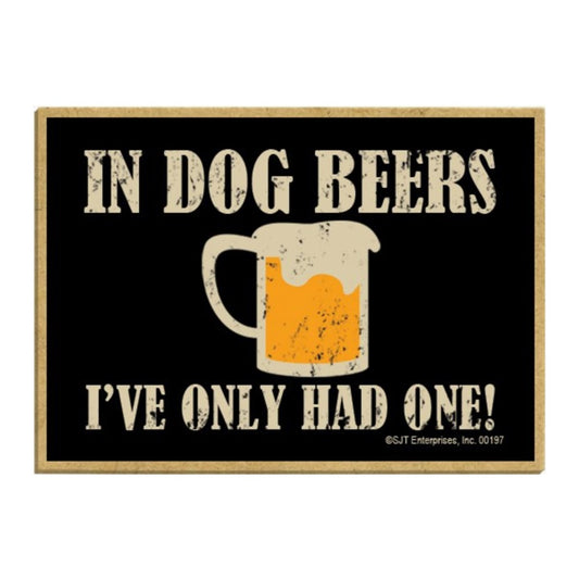 In Dog Beers Magnet