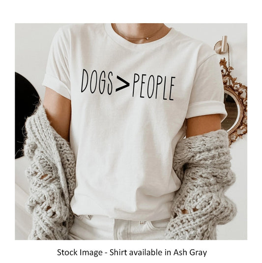 "Dogs>People" T-Shirt Ash Gray