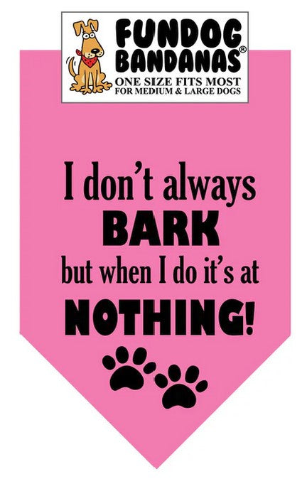 FunDog I Don't Always Bark Bandana - 2 Sizes, Several Colors