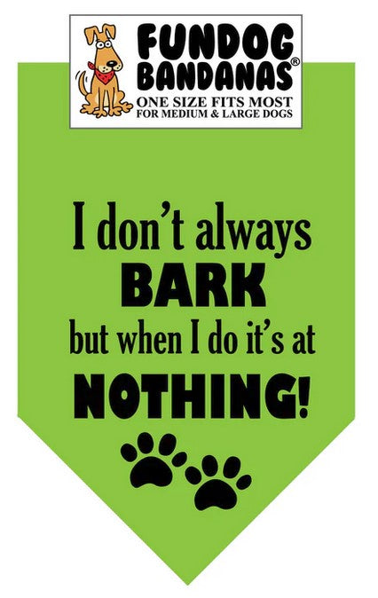 FunDog I Don't Always Bark Bandana - 2 Sizes, Several Colors