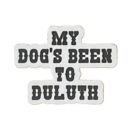 "Been to Duluth" Sticker