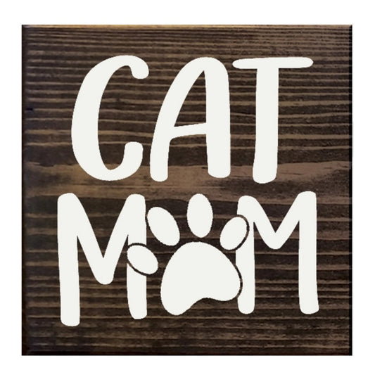 Cat Mom Sign -Walnut Stain
