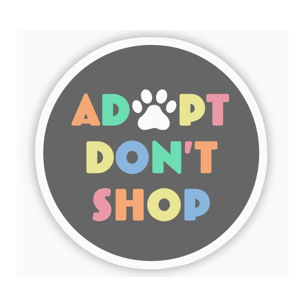 Adopt Don't Shop Sticker