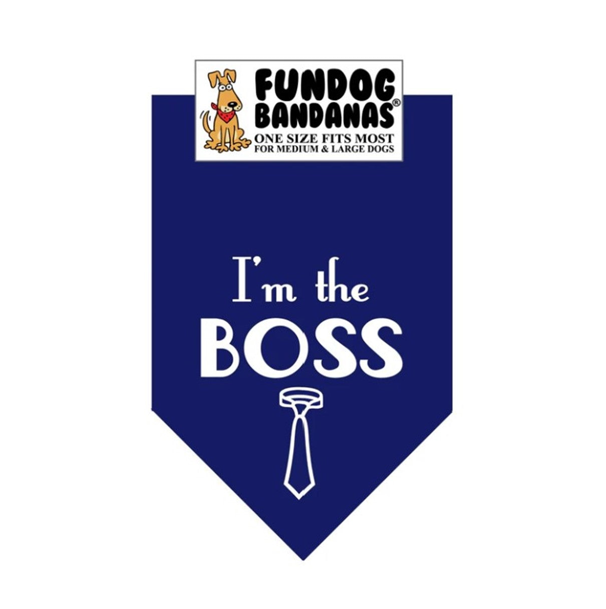 FunDog I'm The Boss Bandana - 2 Sizes, Several Colors