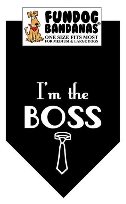 FunDog I'm The Boss Bandana - 2 Sizes, Several Colors