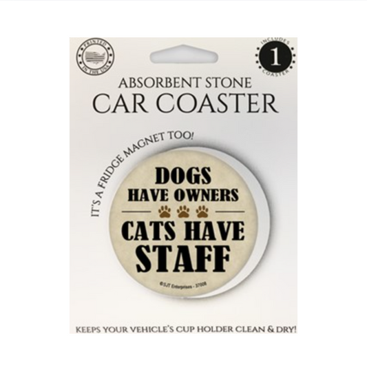 Dog Have Owners Car Coaster