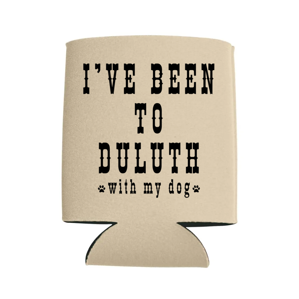 I've Been to Duluth Koozie - Several Colors