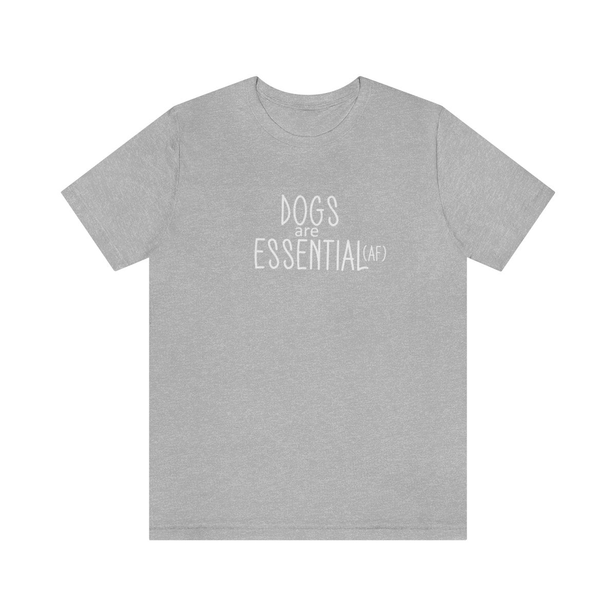 MN Nice "Dogs Are Essential" T-Shirt - Heather Gray -Disc.